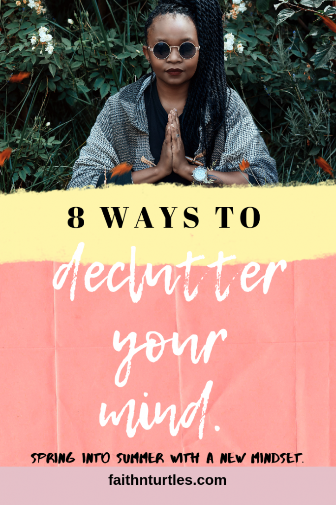 How to Declutter Your Mind • BrightonTheDay