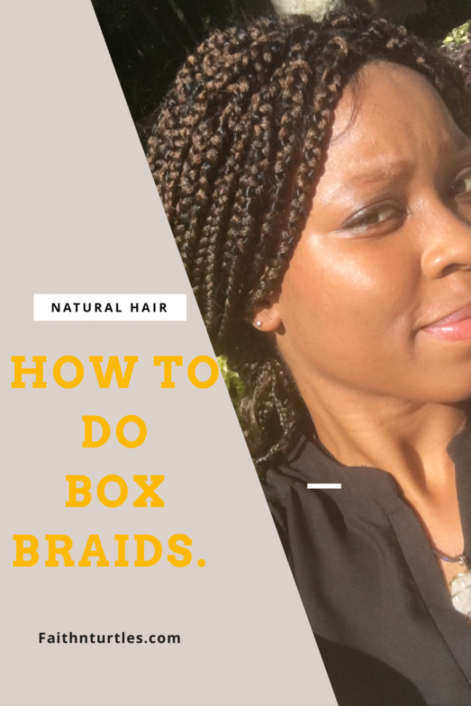 How to Do Box Braids